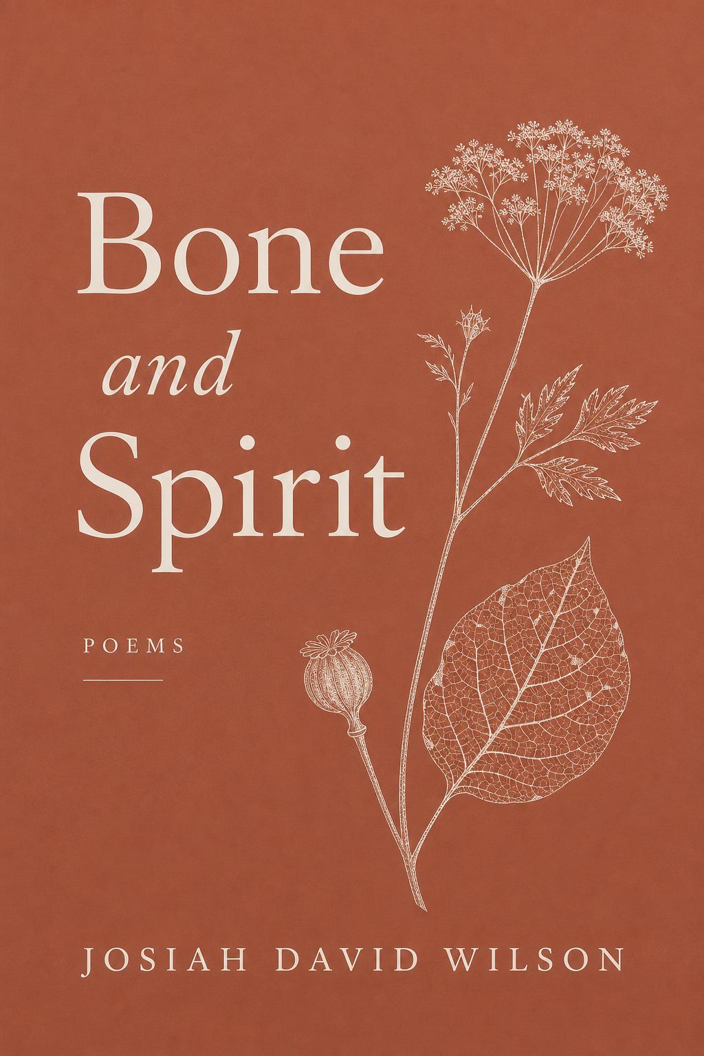 Bone and Spirit